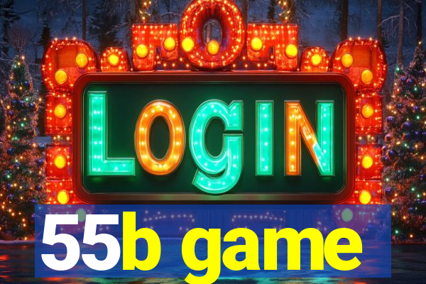 55b game